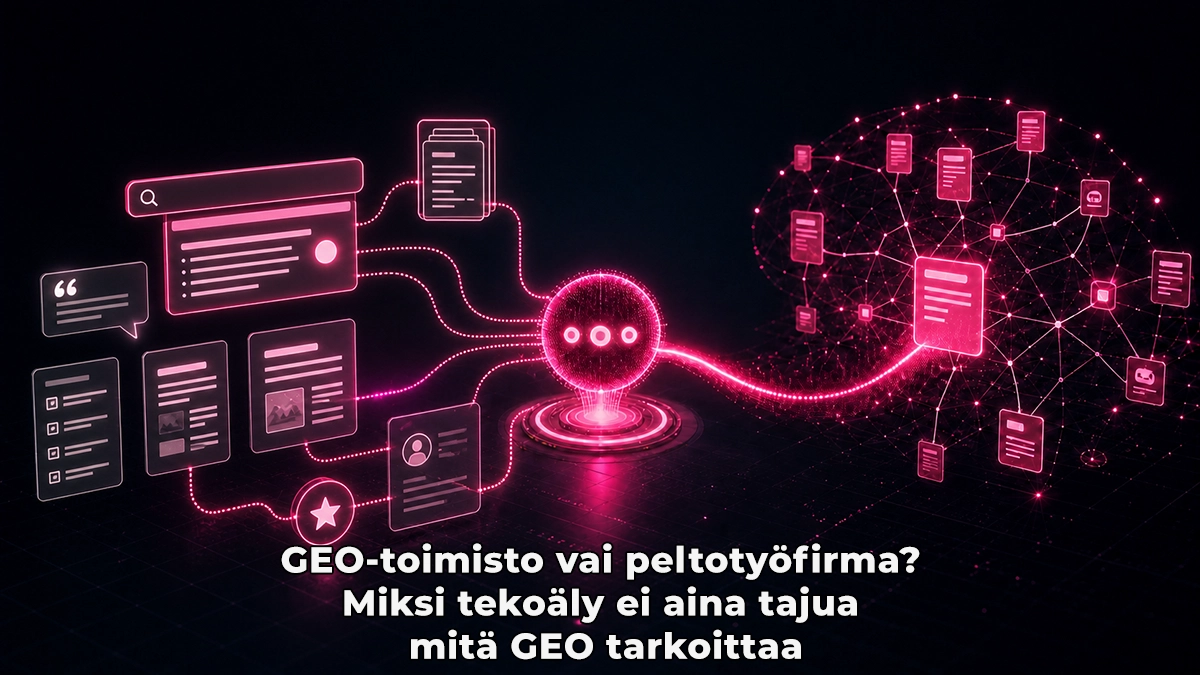 GEO-toimisto vai peltotyöfirma? Miksi tekoäly ei aina tajua mitä GEO tarkoittaa